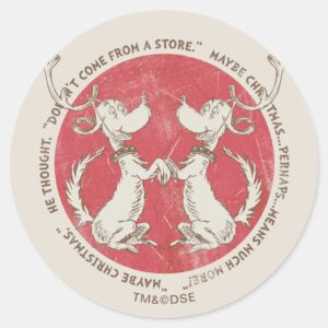 Dr. Seuss Grinch Max Christmas Quote Classic Round Sticker