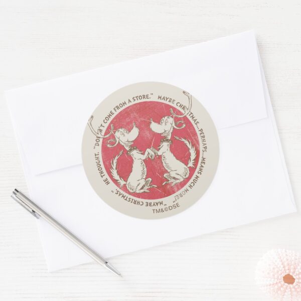 Dr._Seuss___Grinch___Max_-_Christmas_Quote_Classic_Round_Sticker_3 Dr. Seuss Grinch Max Christmas Quote Classic Round Sticker