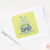 Dr._Seuss___I_Love_You_Dad_Everywhere_Square_Sticker_3 Dr. Seuss I Love You Dad Everywhere Square Sticker