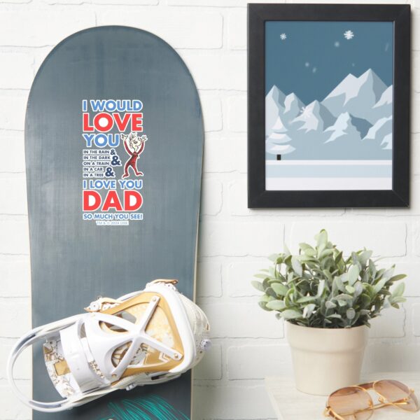 Dr._Seuss___I_Love_You_Dad_So_Much_You_See_Sticker_7 Dr. Seuss I Love You Dad So Much You See Sticker