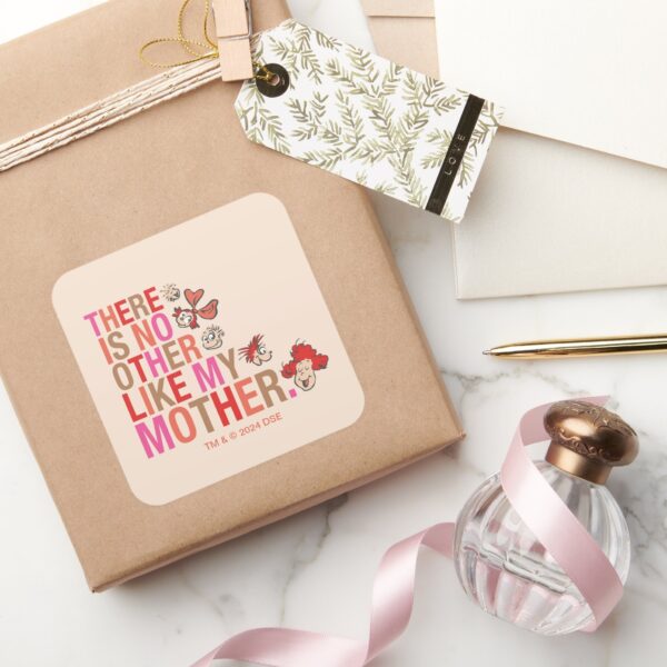 Dr._Seuss___There_Is_No_Other_Like_My_Mother_Square_Sticker_5 Dr. Seuss There Is No Other Like My Mother Square Sticker
