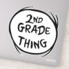 Dr._Seuss___Thing_One_Thing_Two_-_2nd_Grade_Thing_Sticker_1 Dr. Seuss Thing One Thing Two 2nd Grade Thing Sticker
