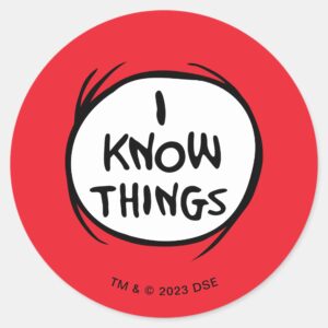 Dr. Seuss Thing One Thing Two I Know Things Classic Round Sticker