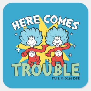 Dr. Seuss Thing One Thing Two Here Comes Trouble Square Sticker