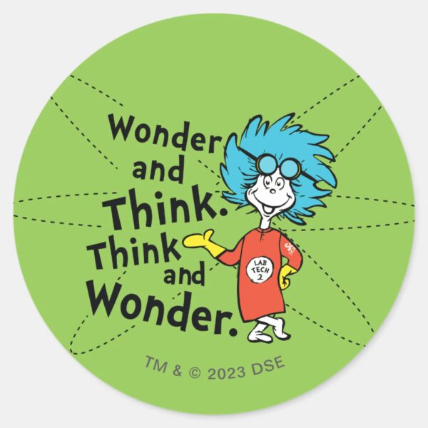 Dr._Seuss___Wonder_and_Think._Think_and_Wonder._Classic_Round_Sticker_1 Dr. Seuss Wonder And Think. Think And Wonder. Classic Round Sticker