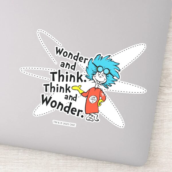 Dr._Seuss___Wonder_and_Think._Think_and_Wonder._Sticker_1 Dr. Seuss Wonder And Think. Think And Wonder. Sticker