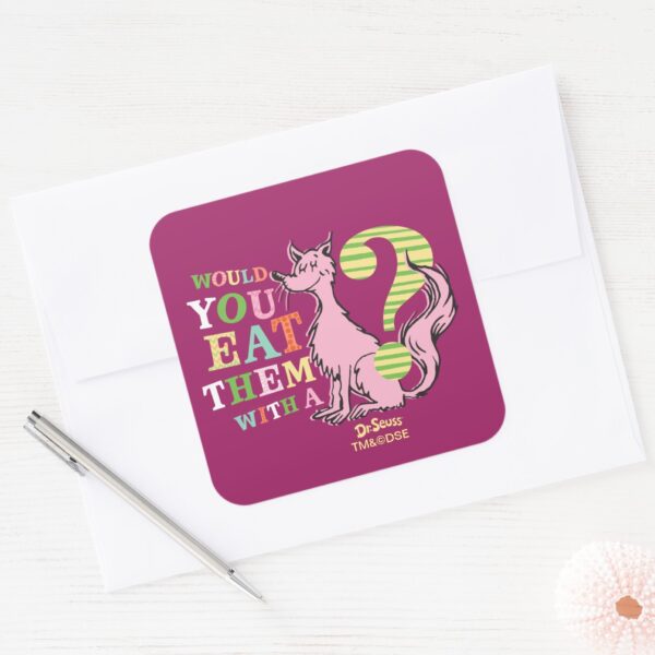 Dr._Seuss___Would_You_Eat_Them_With_A_Fox__Square_Sticker_3 Dr. Seuss Would You Eat Them With A Fox Square Sticker