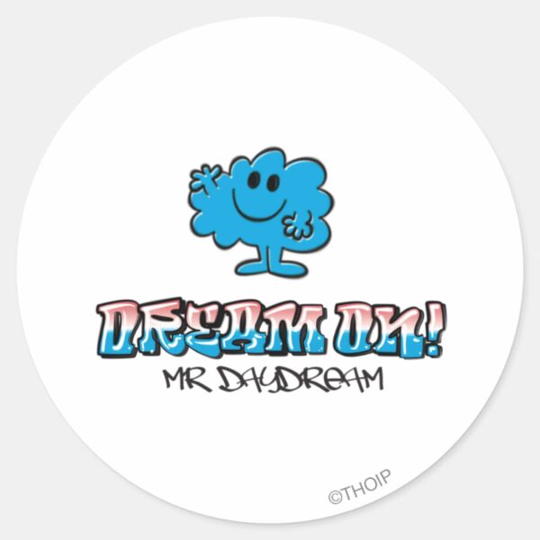 Dream On With Mr. Daydream Classic Round Sticker
