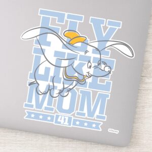 Dumbo Fly Like Mom Sticker