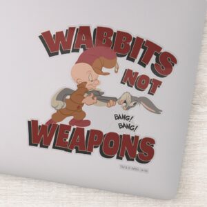 ELMER FUDD™ BUGS BUNNY™ Wabbits Not Weapons Sticker