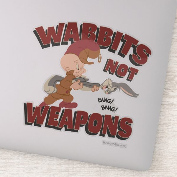ELMER_FUDD™_&_BUGS_BUNNY™__Wabbits_Not_Weapons__Sticker_1 ELMER FUDD™ BUGS BUNNY™ Wabbits Not Weapons Sticker