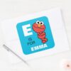 E_is_for_Elmo___Add_Your_Name_Square_Sticker_3 E Is For Elmo Add Your Name Square Sticker