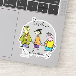 Ed Edd N Eddy Puberty Is Unforgiving Sticker
