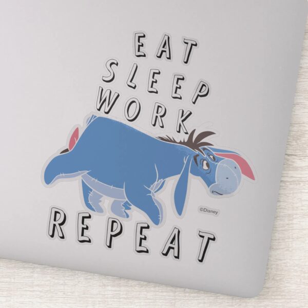 Eeyore___Eat_Sleep_Work_Repeat_Sticker_1 Eeyore Eat Sleep Work Repeat Sticker