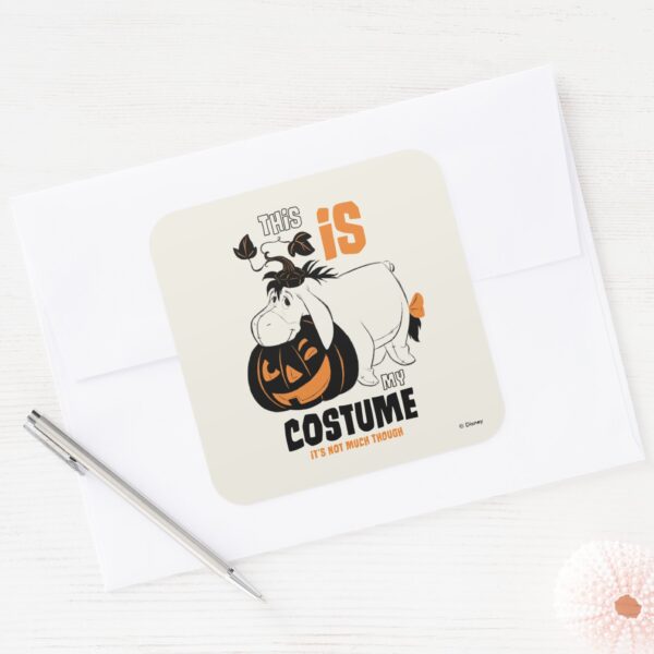 Eeyore This Is My Costume Square Sticker