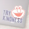 Elmo Try Kindness Sticker