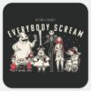 Everybody_Scream_-_Halloween_Town_Group_Square_Sticker_2 Everybody Scream Halloween Town Group Square Sticker