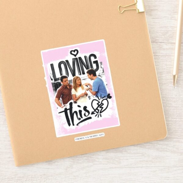 FRIENDS™_Joey,_Rachel,_&_Ross_-_Loving_This!_Sticker_12 FRIENDS™ Joey Rachel Ross Loving This Sticker