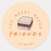 FRIENDS™_The_Moist_Maker_Classic_Round_Sticker_1 FRIENDS™ The Moist Maker Classic Round Sticker