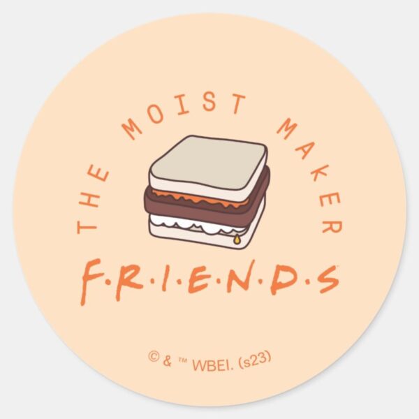 FRIENDS™_The_Moist_Maker_Classic_Round_Sticker_1 FRIENDS™ The Moist Maker Classic Round Sticker
