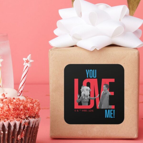 FRIENDS™_You_Love_Me_Quote_Square_Sticker_5 FRIENDS™ You Love Me Quote Square Sticker