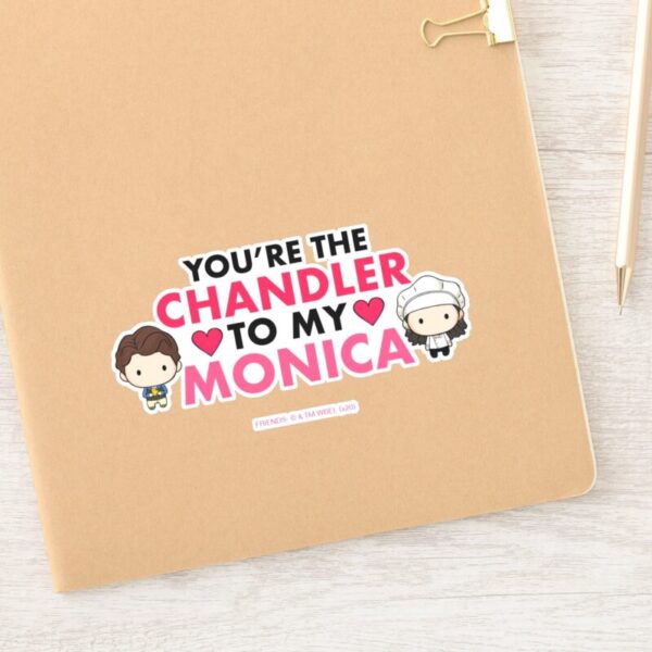 FRIENDS™_You're_the_Chandler_to_my_Monica_Sticker_5 FRIENDS™ Youre The Chandler To My Monica Sticker