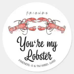 FRIENDS™ Youre My Lobster Watercolor Quote Classic Round Sticker