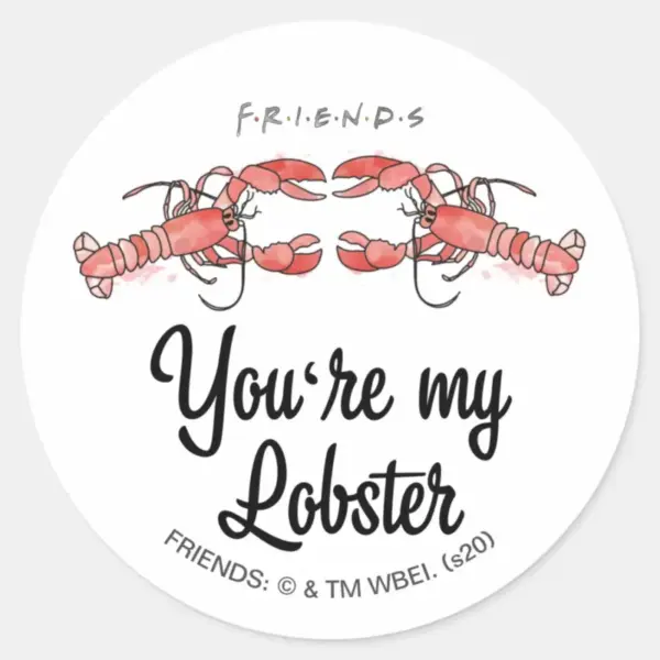FRIENDS™___You're_my_Lobster_Watercolor_Quote_Classic_Round_Sticker_1 FRIENDS™ Youre My Lobster Watercolor Quote Classic Round Sticker