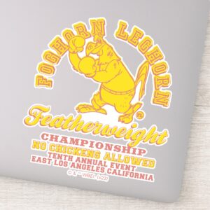 Foghorn Leghorn Featherweight Championship Sticker
