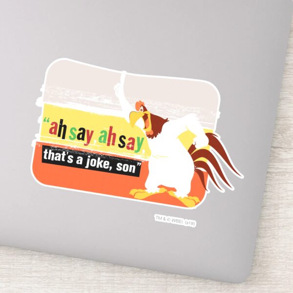 Foghorn_That's_A_Joke,_Son_Sticker_1 Foghorn Thats A Joke Son Sticker