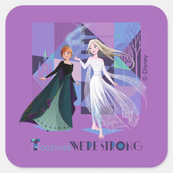 Frozen_2___Anna_&_Elsa_-_Together_We're_Strong_Square_Sticker_1 Frozen 2 Anna Elsa Together Were Strong Square Sticker
