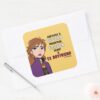 Frozen_2___Anna__Survived__Square_Sticker_3 Frozen 2 Anna Survived Square Sticker