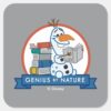 Frozen_2___Olaf_-_Genius_by_Nature_Badge_Square_Sticker_1 Frozen 2 Olaf Genius By Nature Badge Square Sticker