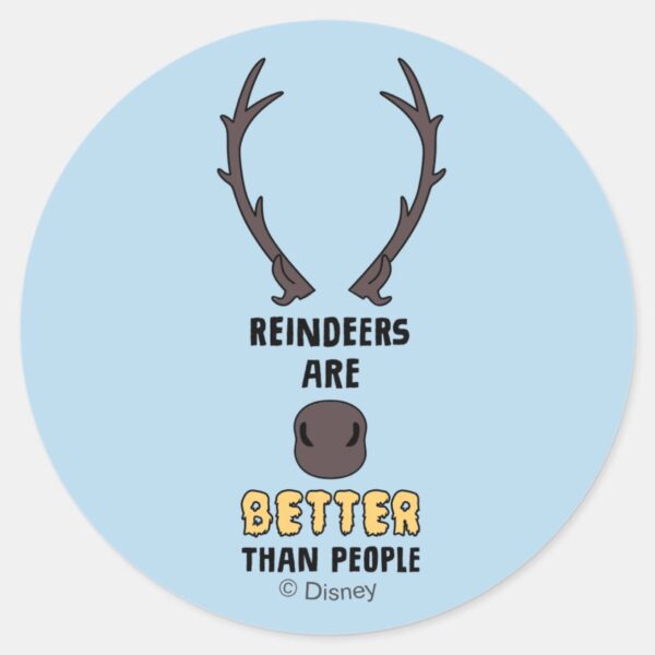 Frozen_2___Reindeers_Are_Better_Than_People_Classic_Round_Sticker_1 Frozen 2 Reindeers Are Better Than People Classic Round Sticker