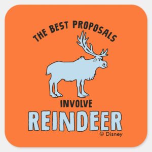 Frozen 2 The Best Proposals Involve Reindeer Square Sticker