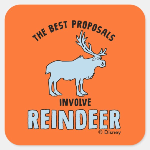 Frozen_2____The_Best_Proposals_Involve_Reindeer__Square_Sticker_1 Frozen 2 The Best Proposals Involve Reindeer Square Sticker