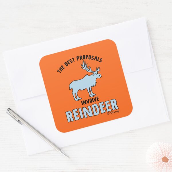 Frozen_2____The_Best_Proposals_Involve_Reindeer__Square_Sticker_3 Frozen 2 The Best Proposals Involve Reindeer Square Sticker