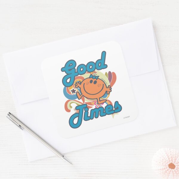 Good_Times_With_Little_Miss_Fun_Square_Sticker_3 Good Times With Little Miss Fun Square Sticker