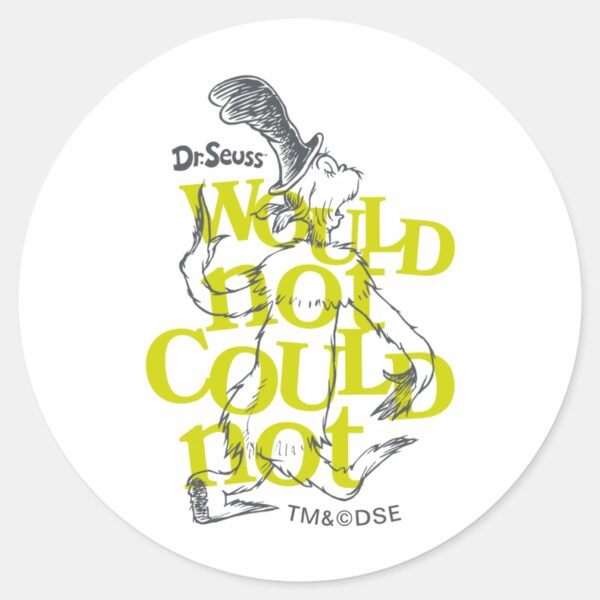 Green_Eggs_and_Ham___Would_Not_Could_Not_Classic_Round_Sticker_1 Green Eggs And Ham Would Not Could Not Classic Round Sticker