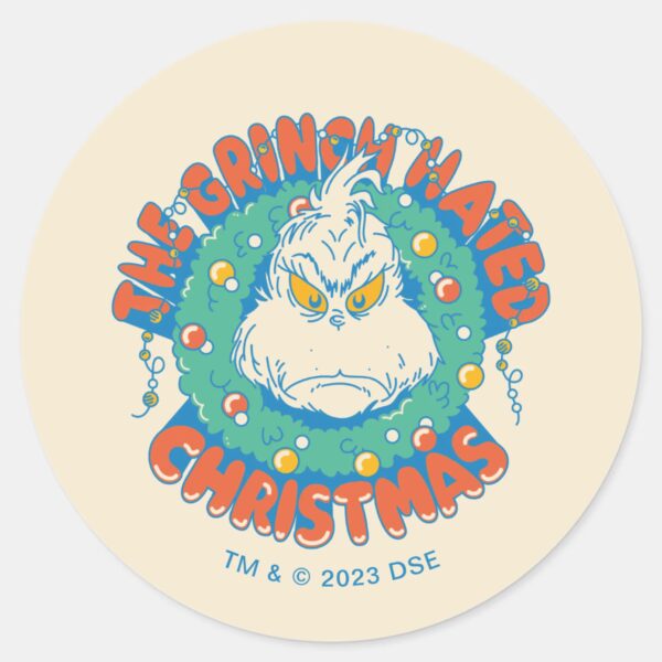 Grinch_Hated_Christmas_Classic_Round_Sticker_1 Grinch Hated Christmas Classic Round Sticker