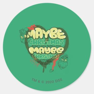 Grinch Christmas Quote Classic Round Sticker