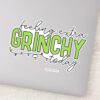 Grinch___Feeling_Extra_Grinchy_Today_4_Sticker_1 Grinch Feeling Extra Grinchy Today 4 Sticker