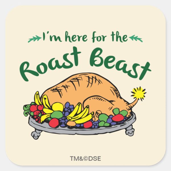Grinch___I'm_Here_for_the_Roast_Beast_Quote_Square_Sticker_1 Grinch Im Here For The Roast Beast Quote Square Sticker