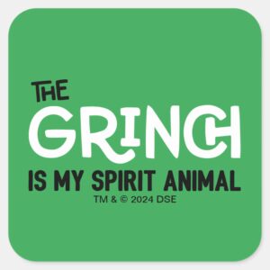 Grinch Is My Spirit Animal Quote Square Sticker