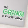Grinch_is_my_Spirit_Animal_Quote_Sticker_1 Grinch Is My Spirit Animal Quote Sticker