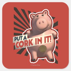 Hamm__Put_a_Cork_in_it!_Square_Sticker_1 Hamm Put A Cork In It Square Sticker