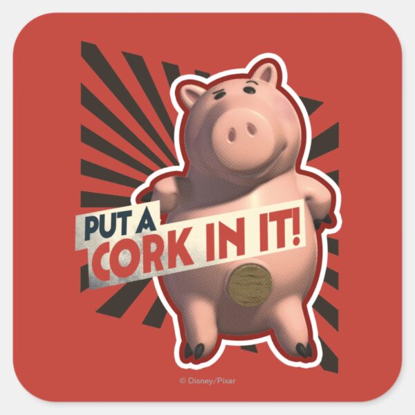 Hamm__Put_a_Cork_in_it!_Square_Sticker_1 Hamm Put A Cork In It Square Sticker
