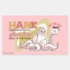 Hank___Live_in_a_Glass_Box_Alone_Rectangular_Sticker_1 Hank Live In A Glass Box Alone Rectangular Sticker