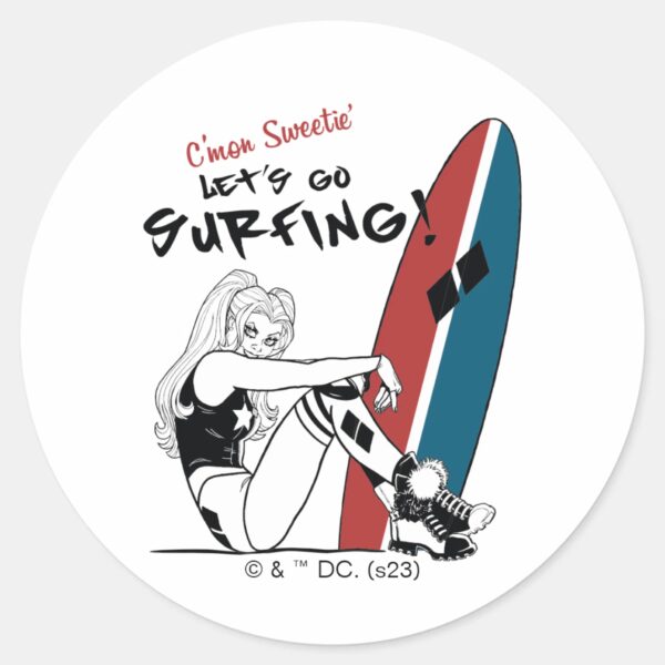 Harley_Quinn_-_Let's_Go_Surfing_Classic_Round_Sticker_1 Harley Quinn Lets Go Surfing Classic Round Sticker