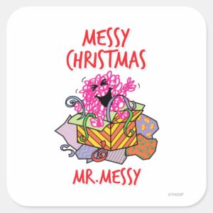 Have_A_Messy_Christmas_Square_Sticker_1 Have A Messy Christmas Square Sticker